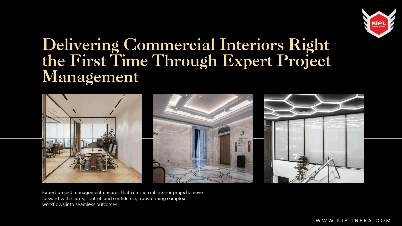 Delivering Commercial Interiors Right the First Time Through Expert Project Management
