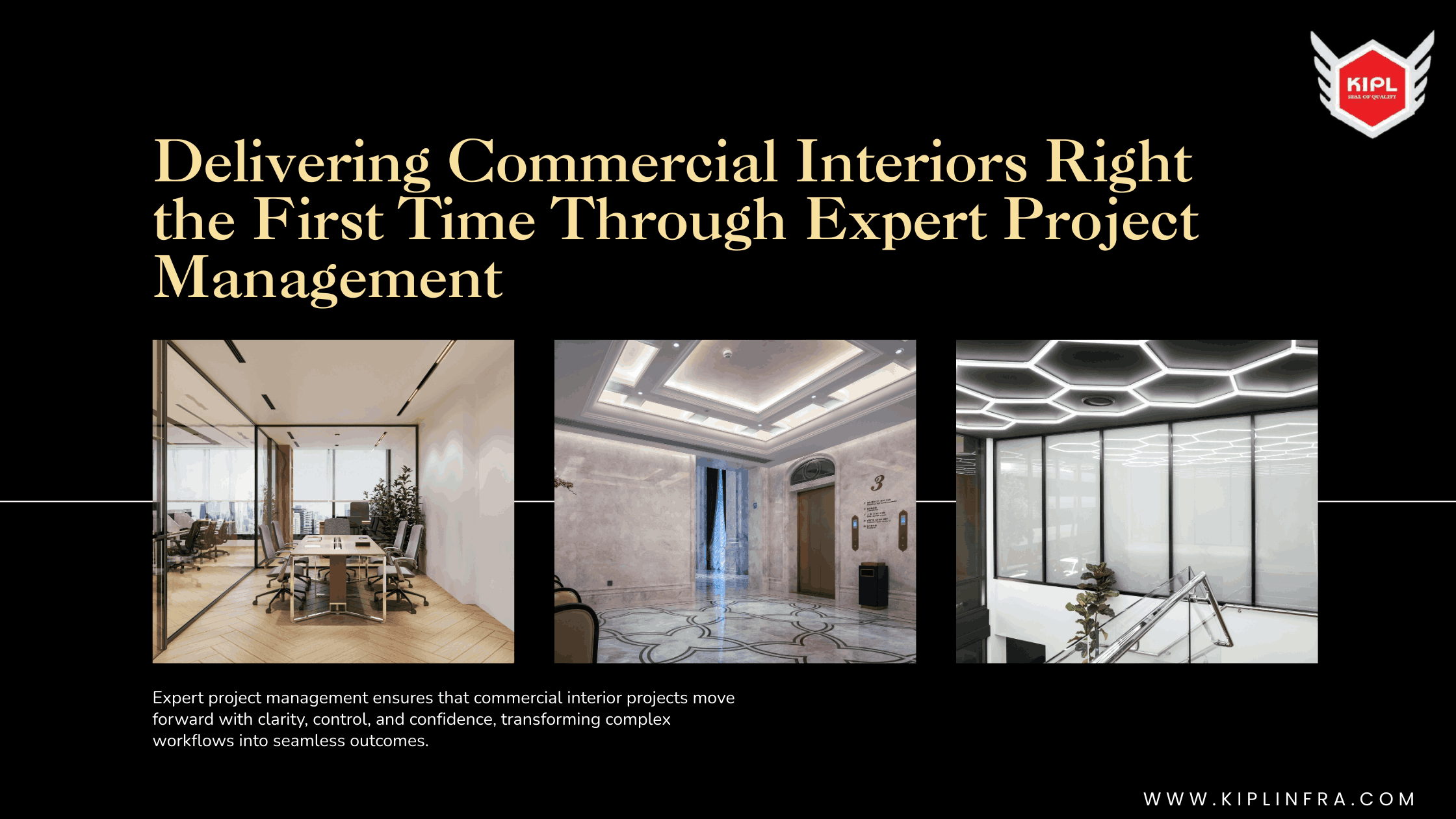 Delivering Commercial Interiors Right the First Time Through Expert Project Management