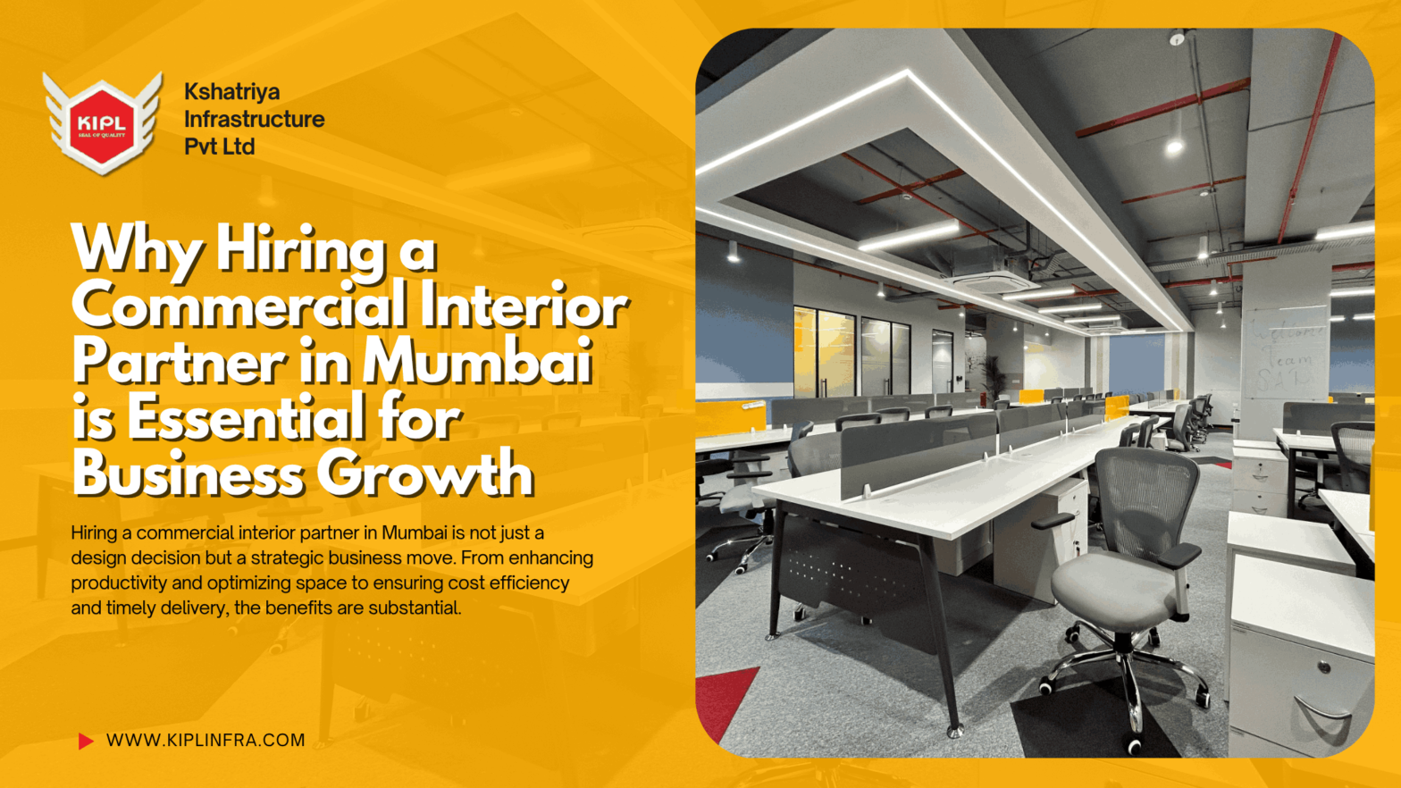 Why Hiring a Commercial Interior Partner in Mumbai is Essential for Business Growth