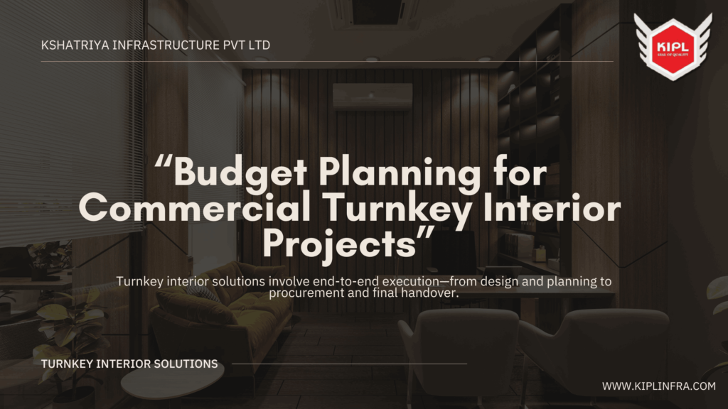 Budget Planning for Commercial Turnkey Interior Projects