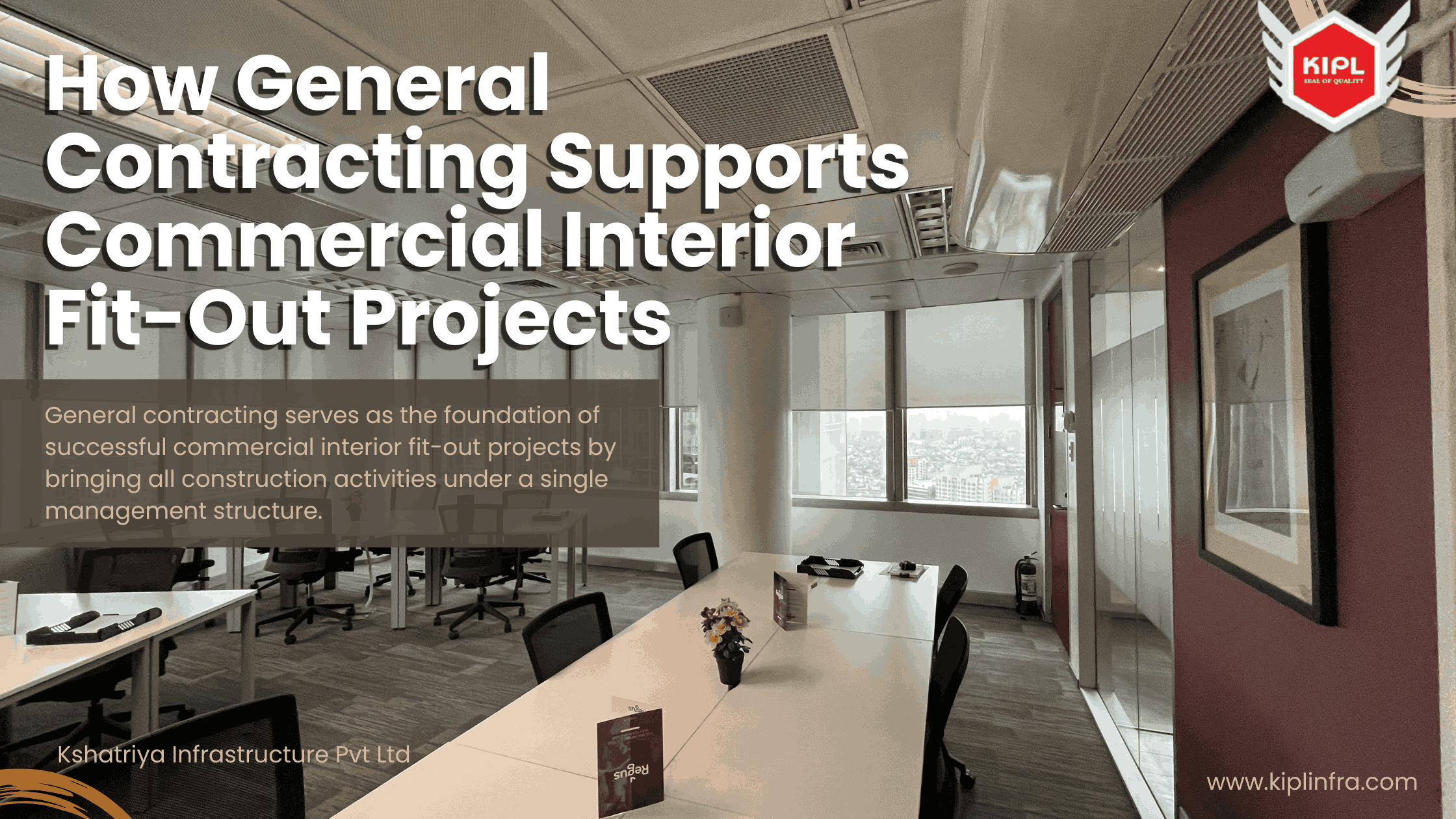 How General Contracting Supports Commercial Interior Fit-Out Projects